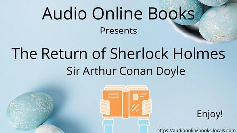 The Return of Sherlock Holmes by Sir Arthur Conan Doyle