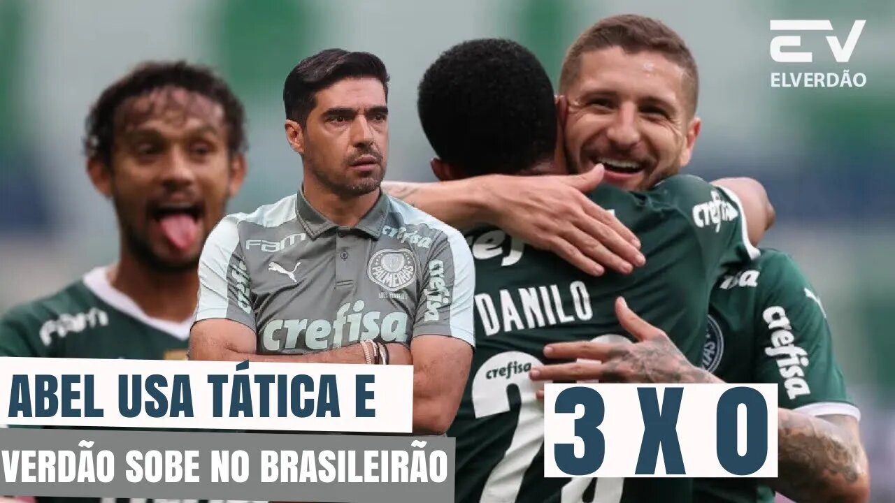 Abel usa tática que usava na Europa e Palmeiras sobe no Brasileirão