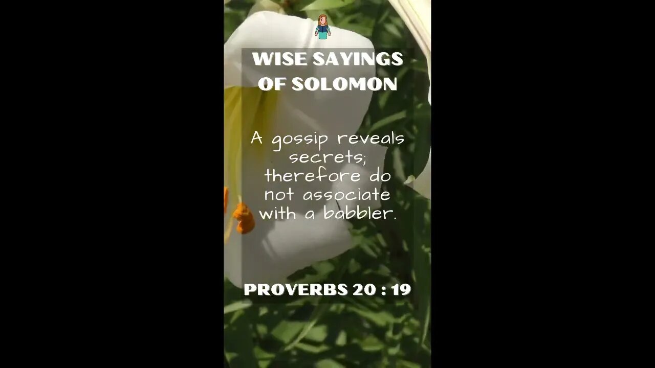 Proverbs 20.19 | NRSV Bible - Wise Sayings of Solomon