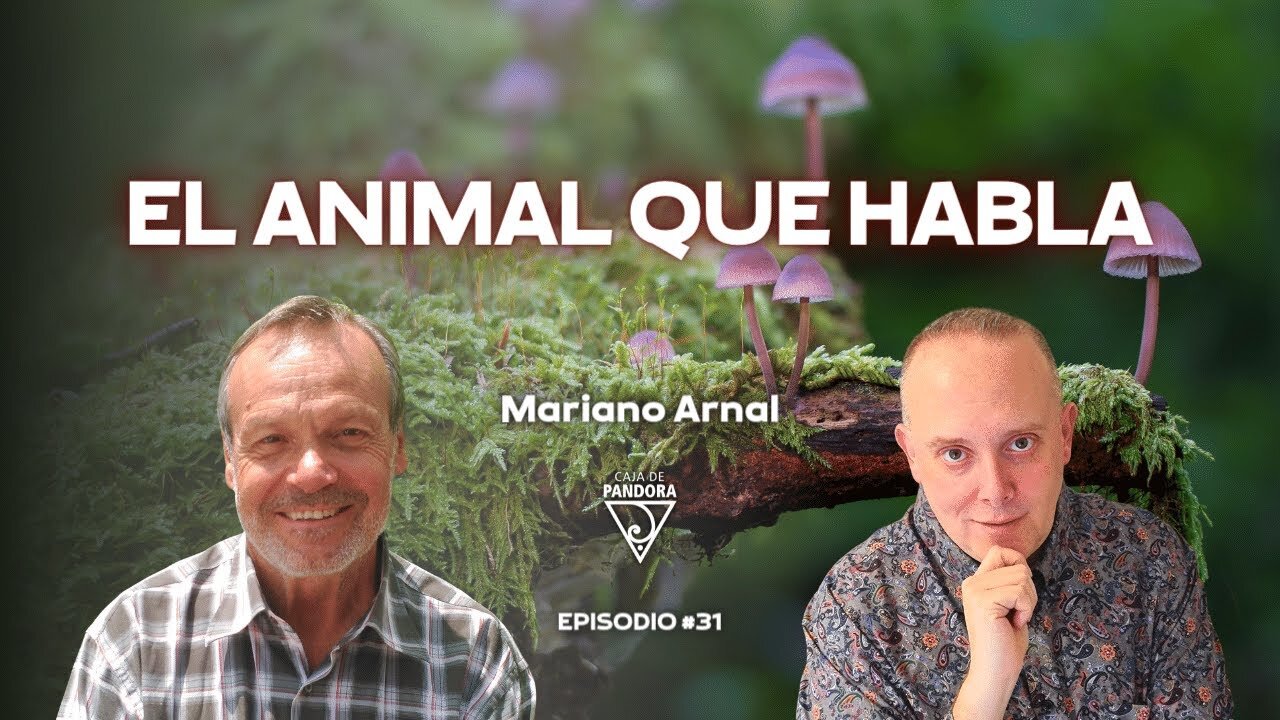 El Animal que Habla con Mariano Arnal