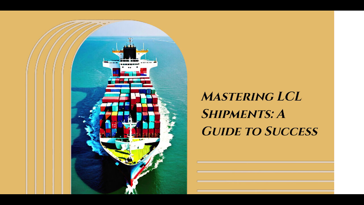 Mastering the Art of LCL Shipments: Customs Bonds, ISF, and More!