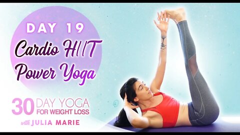 Power Yoga Challenge ♥ Cardio Fat Burning Workout | 30 Day Yoga for Weight Loss Julia Marie, Day 19