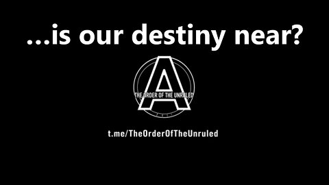 …is our destiny near?