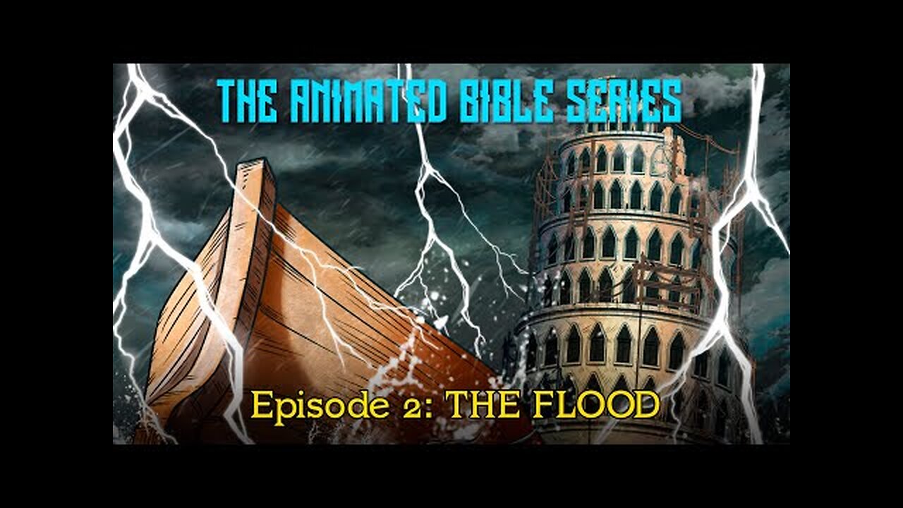 The Animated Bible Series | Season 1 | Episode 2 | The Flood | Michael Arias