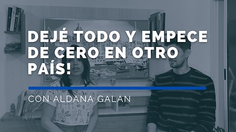 DEJÉ TODO Y EMPECE DE CERO EN OTRO PAÍS! - Otra Mirada