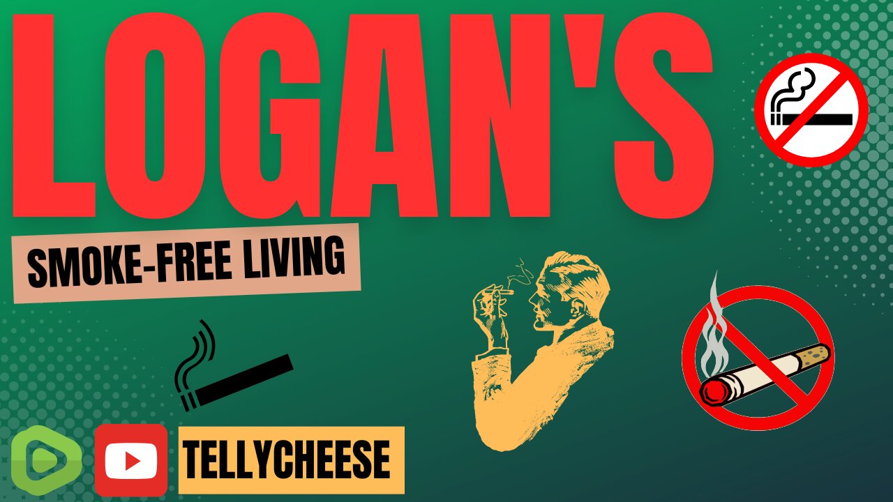 Logan's Smoke Free Living (Educational) (Motivational)