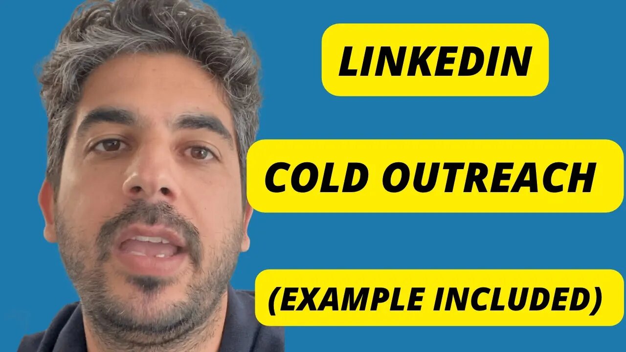 LinkedIn Cold Outreach Message - Example + Walkthrough of Why It Works!