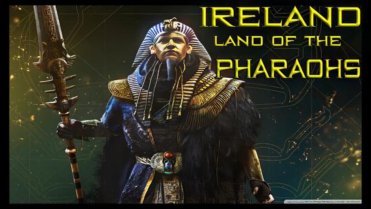 Ireland: Land of Pharaohs