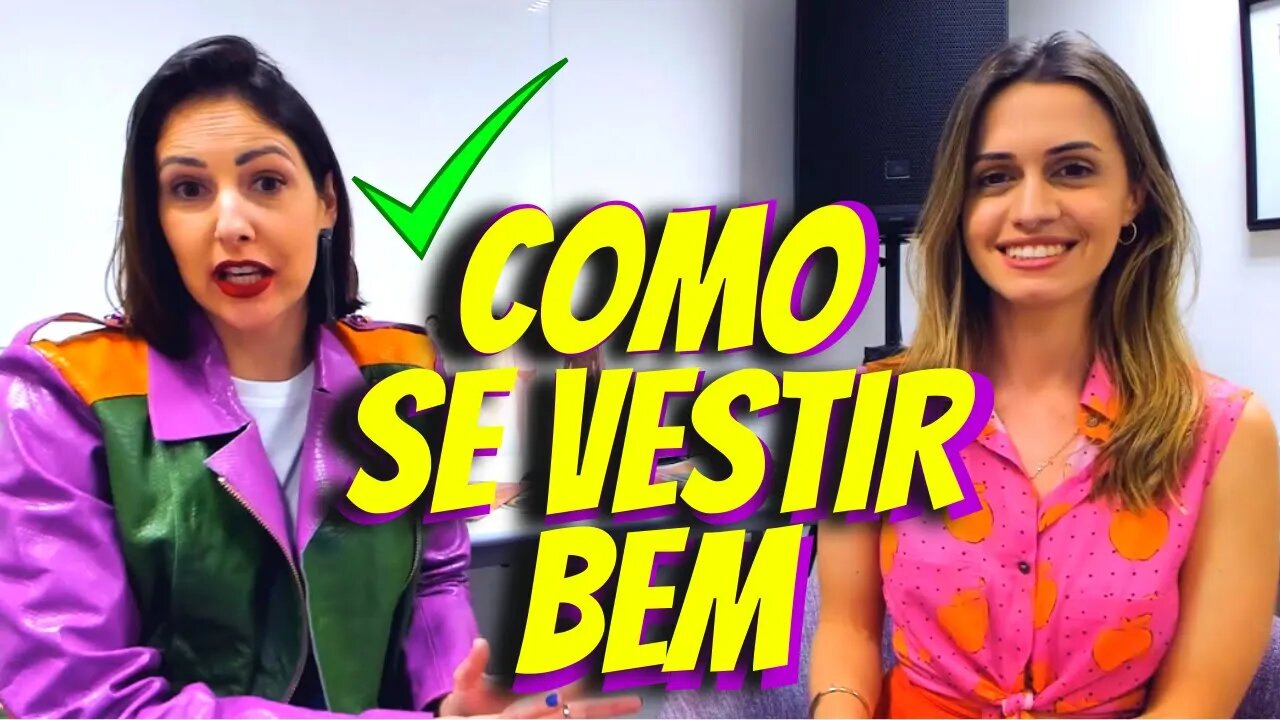 Como Se Vestir Bem - Especialista Diz Como Se Vestir Bem