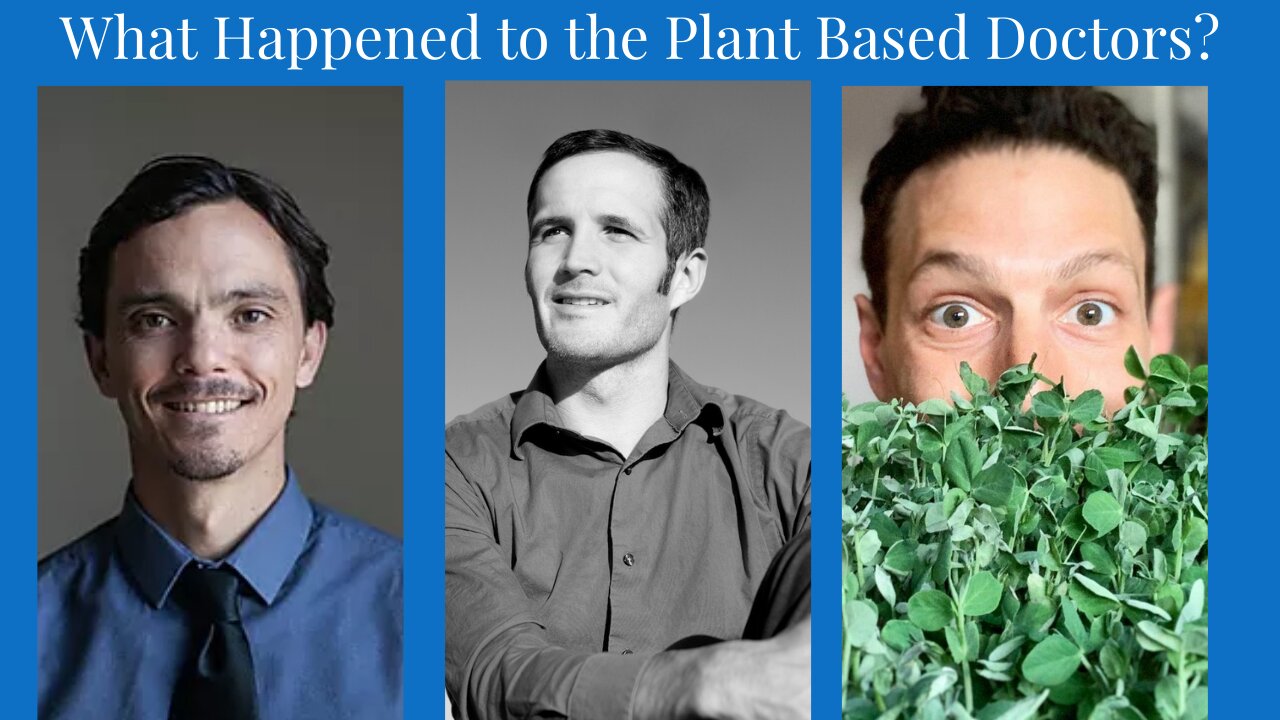 What Happened to the Plant-Based Doctors?