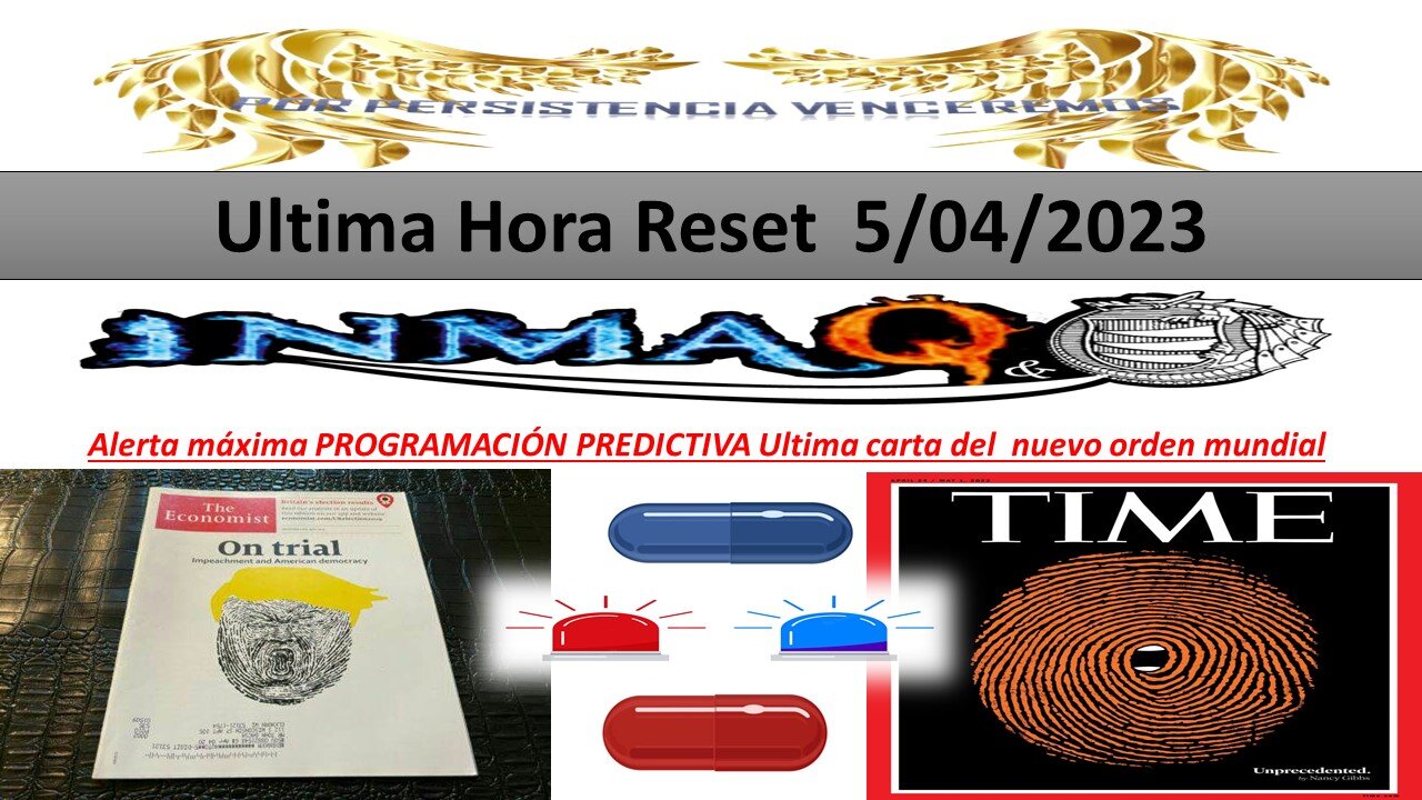 5/4/2023 Alerta máxima PROGRAMACIÓN PREDICTIVA Ultima carta del nuevo orden mundial