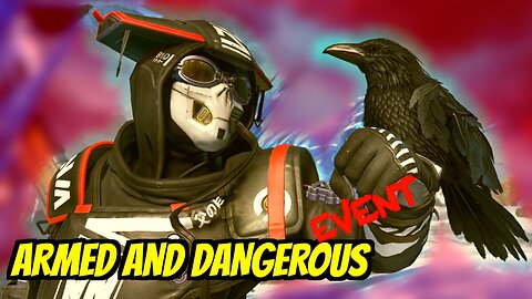 Apex Legends Seasonal Event - ARMED AND DANGEROUS