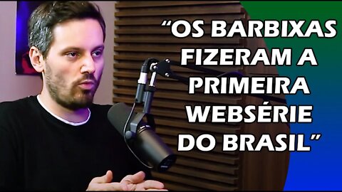 OS BARBIXAS SÃO PIONEIROS NO YOUTUBE