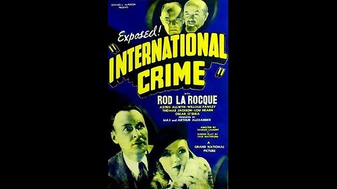 Movie From the Past - International Crime - 1938