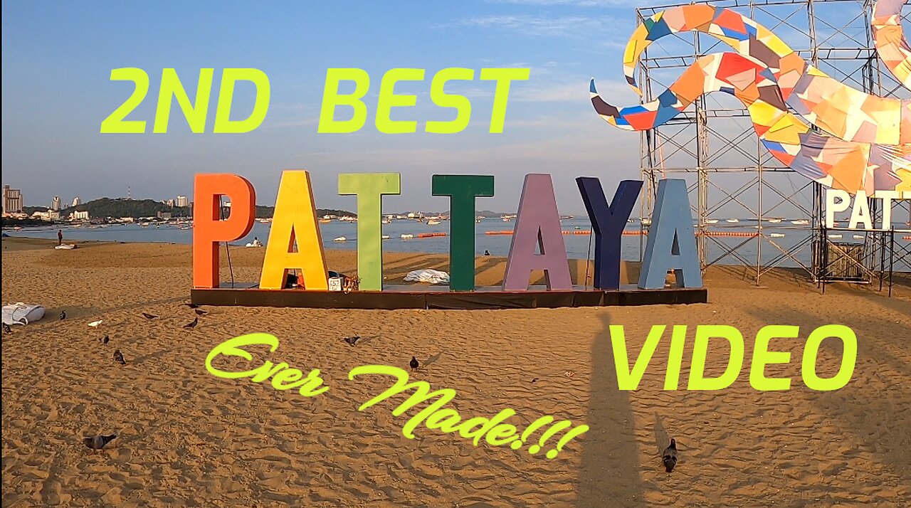 2nd Best Pattaya Video EVER MADE!!!