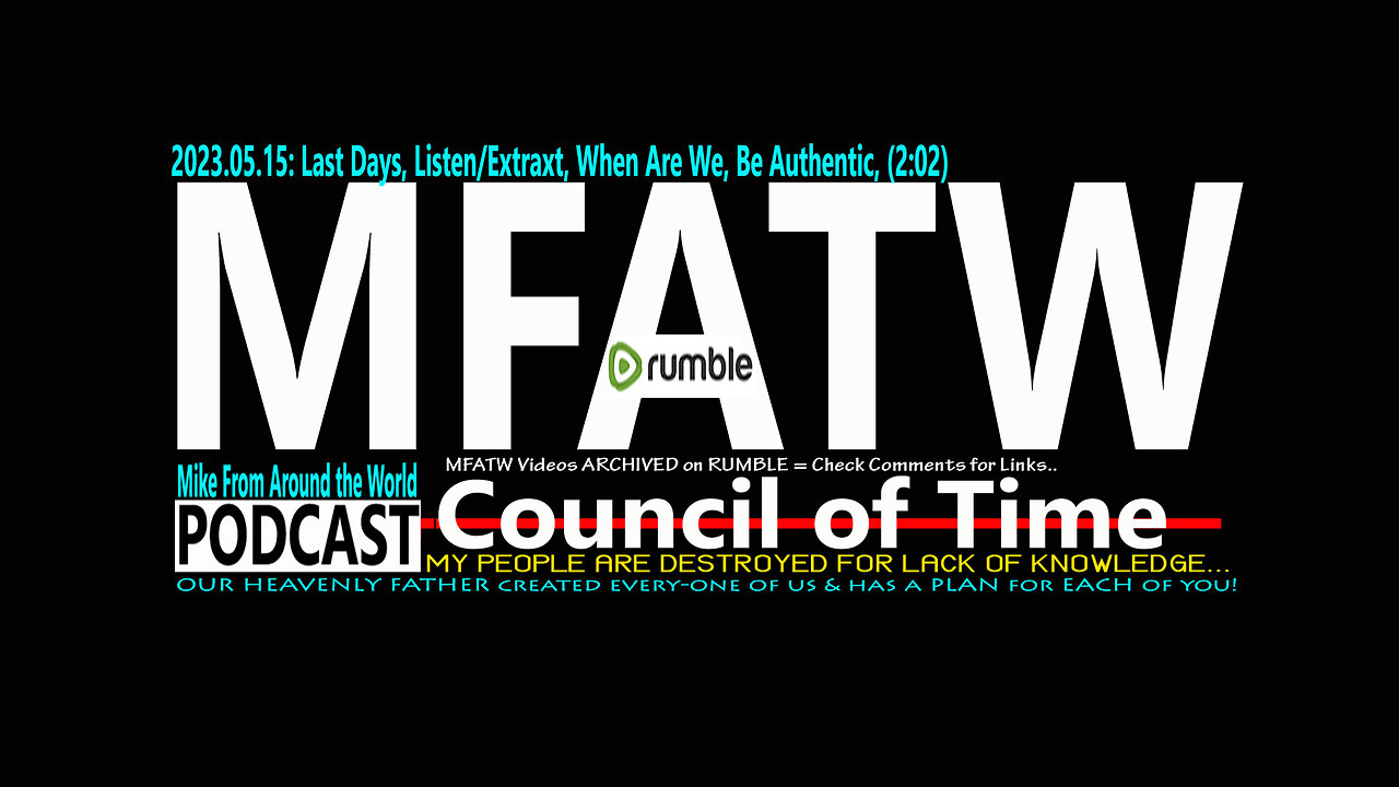 2023.05.15: Mike from COT, Last Days, Listen/Extraxt, When Are We, Be Authentic, (2:02)