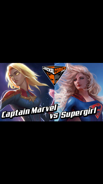CAPTAIN MARVEL vs SUPERGIRL - Comic Book Battles: Who Would Win In A Fight?