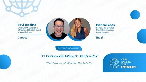 O Futuro de Wealth Tech & CX, Paul Teshima