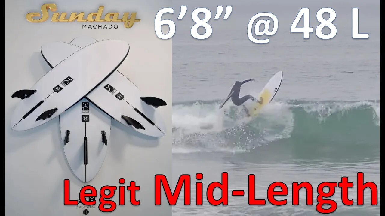 Firewire Machado Sunday 6'8 Review - definitely a Mid-Length