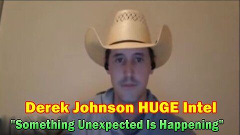 Derek Johnson HUGE Intel: "Something Unexpected Is Happening"