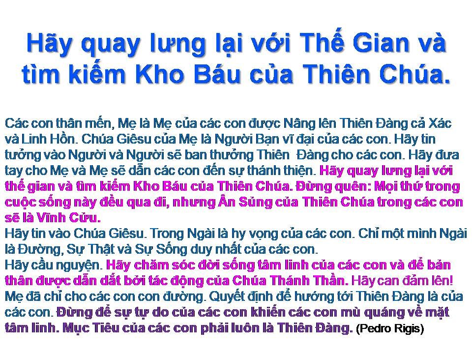 Ngày Tận Thế Đã Đến!, Mẹ đã chỉ cho các con con đường. Quyết định để hướng về Thiên Đàng..