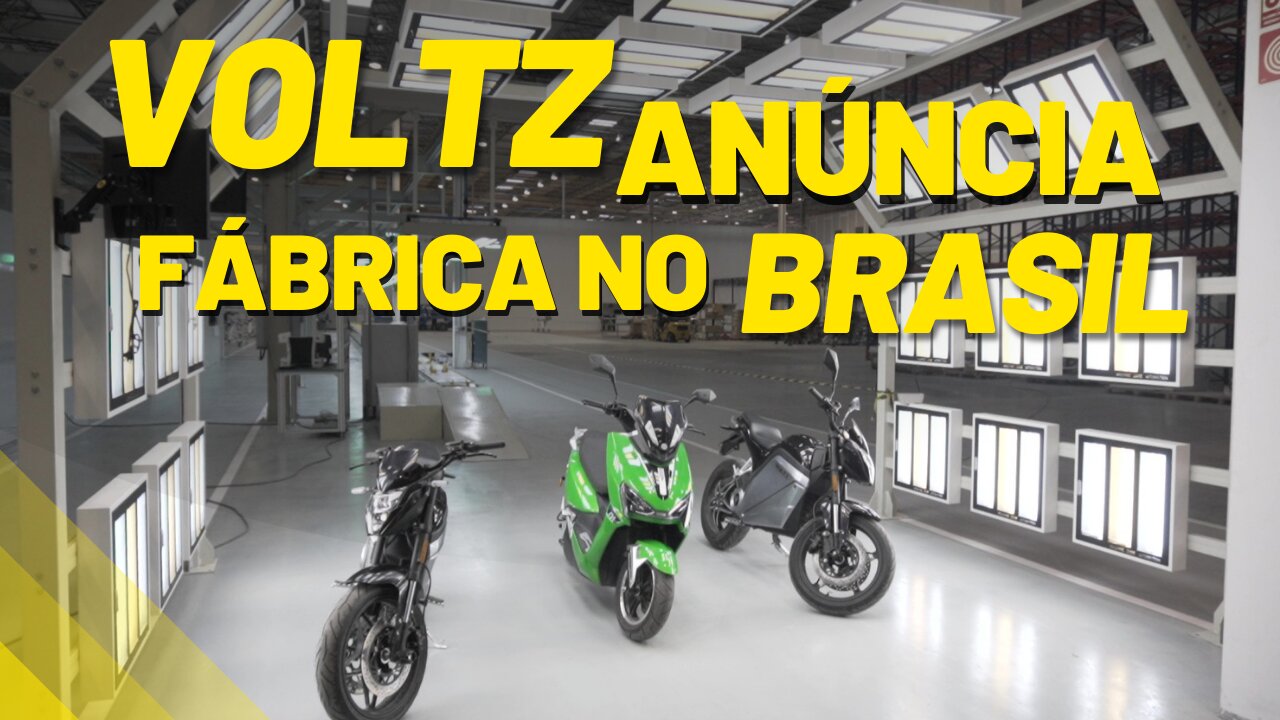 FÁBRICA DA VOLTZ é anunciada e a produção começa a ser feita no BRASIL