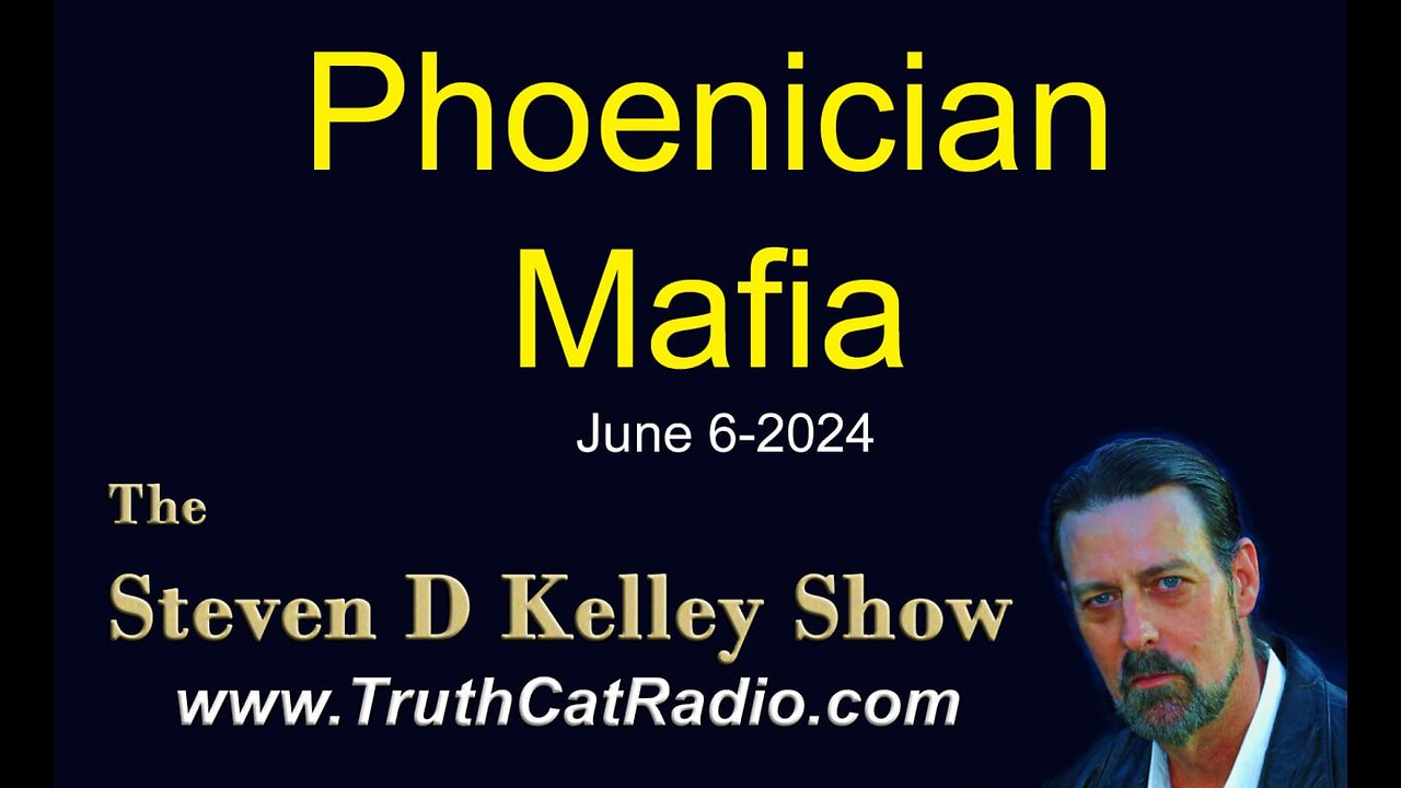 TCR#1076 STEVEN D KELLEY #522 JUNE-6-2024. PHOENICIAN MAFIA