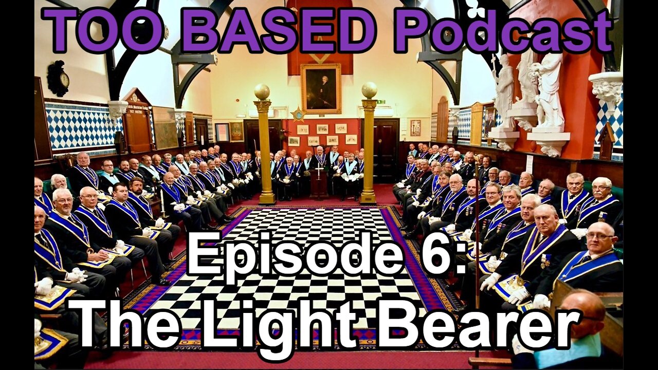 TOO BASED Podcast | Episode 6: The Light Bearer