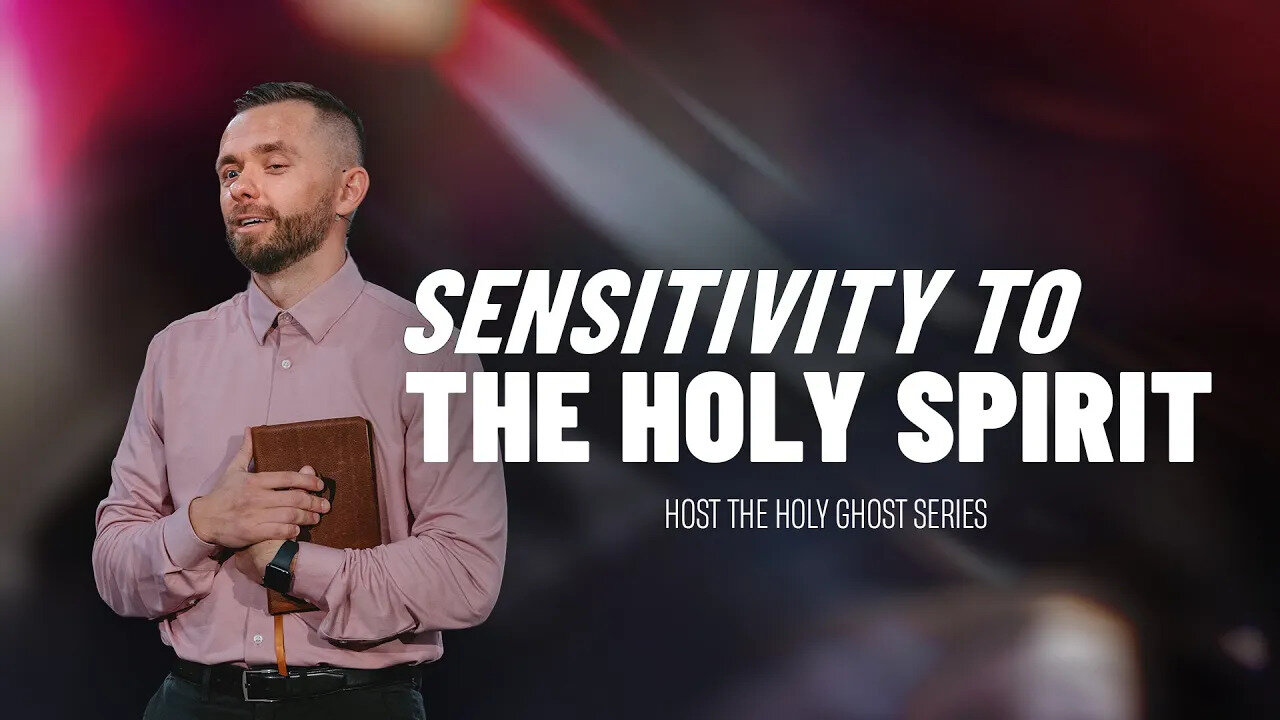 Sensitivity to the Holy Spirit