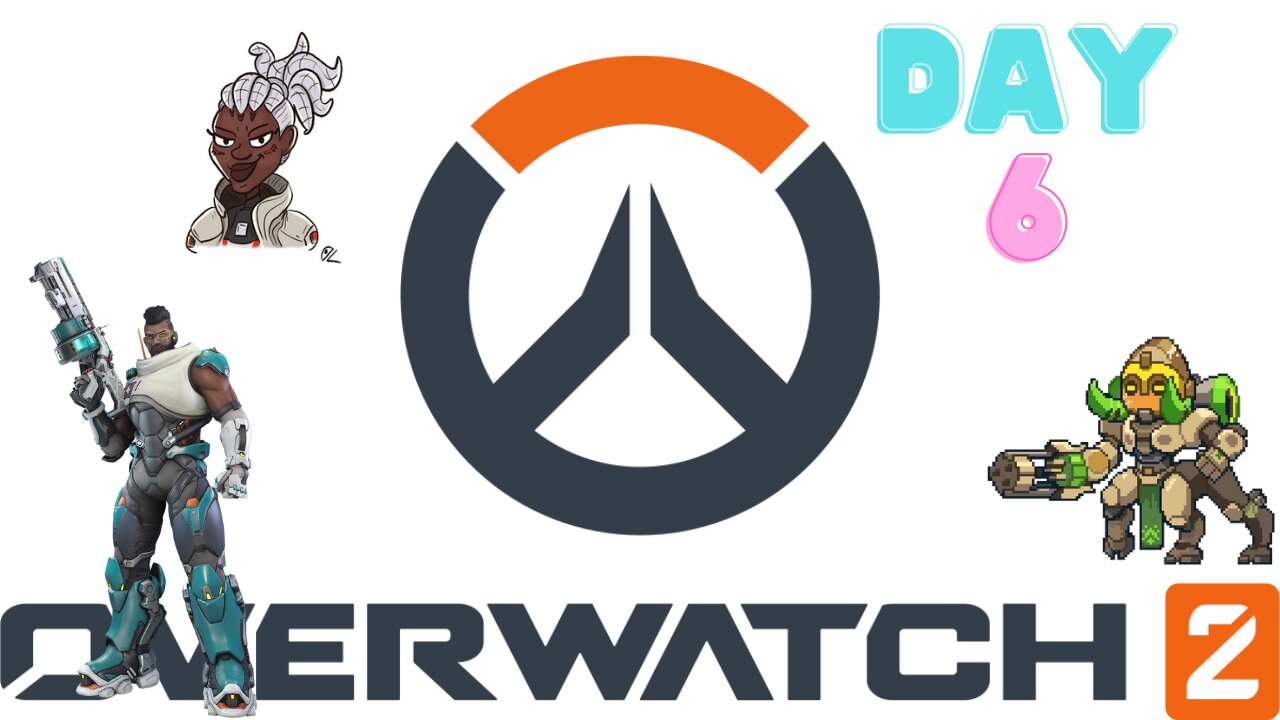 Overwatch 2 - Day 6