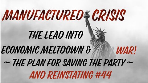 Economic Meltdown & War: Reinstating 44