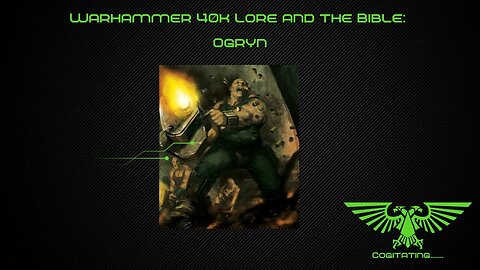 Ogryn | Warhammer 40k Lore and the Bible