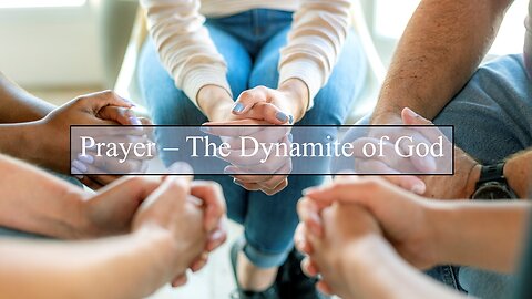 Prayer - The Dynamite of God