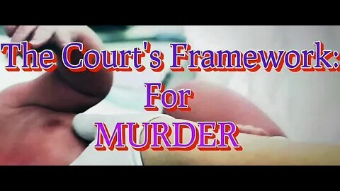 Roe vs Wade: May End Part 3 - A Framework for Murder