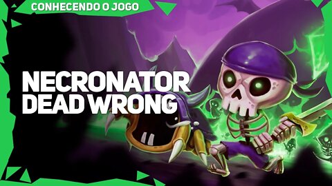 Necronator: Dead Wrong | Conhecendo o Jogo