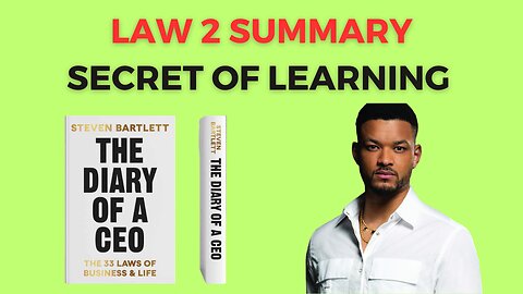 Diary of a CEO by Steven Bartlett Book Law 2 Chapter summary