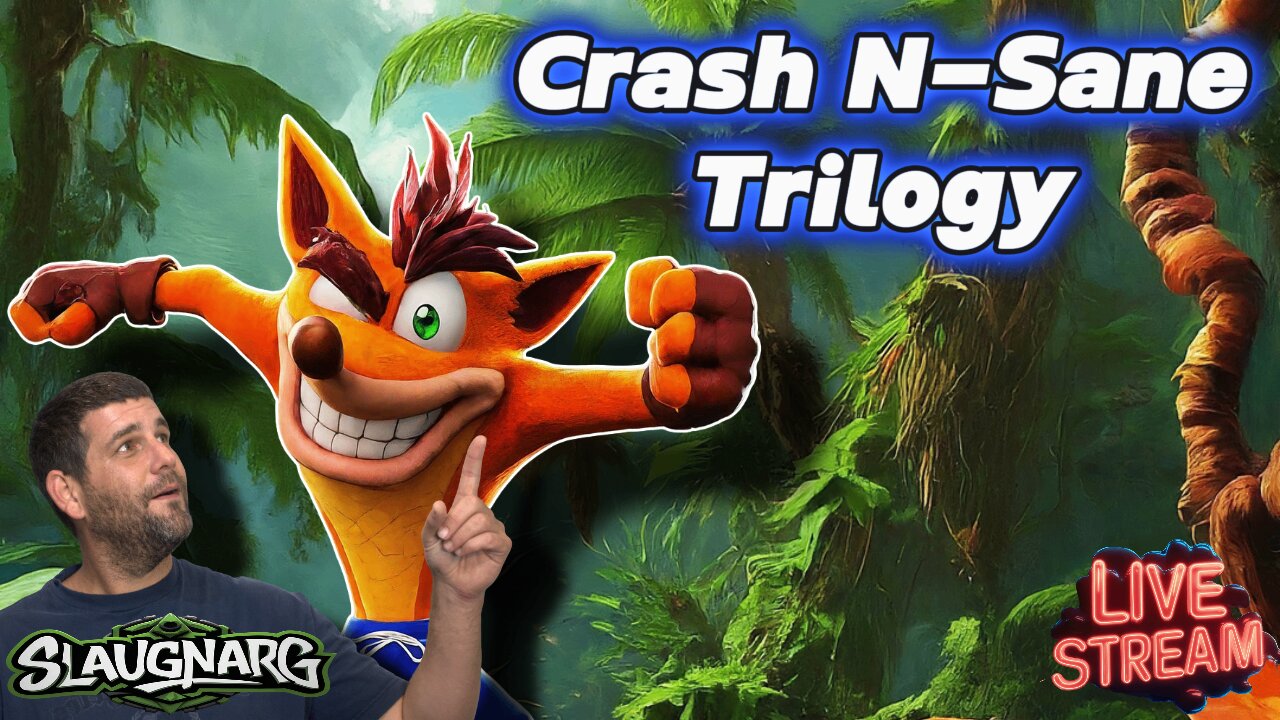 Slaugnarg's N-sanity in Crash Bandicoot N-Sane Trilogy! (EP.2)