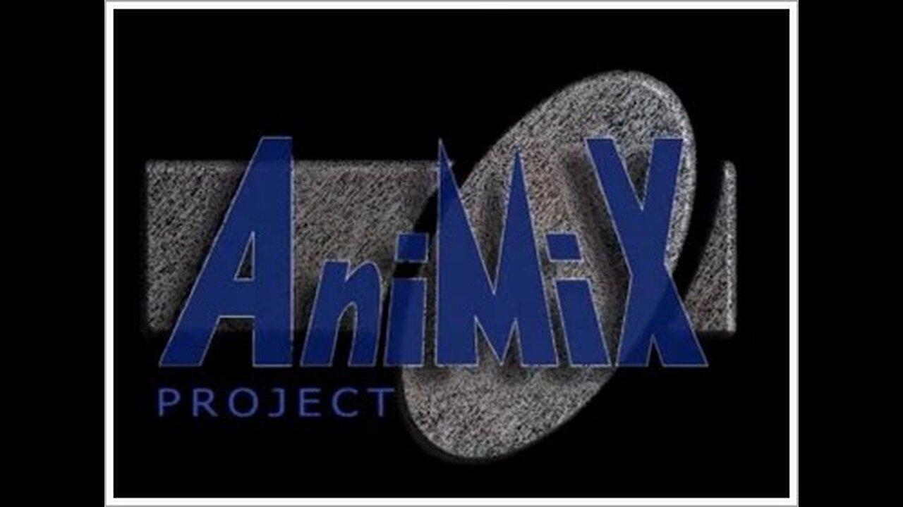 ANIMIX PROJECT (AMV)