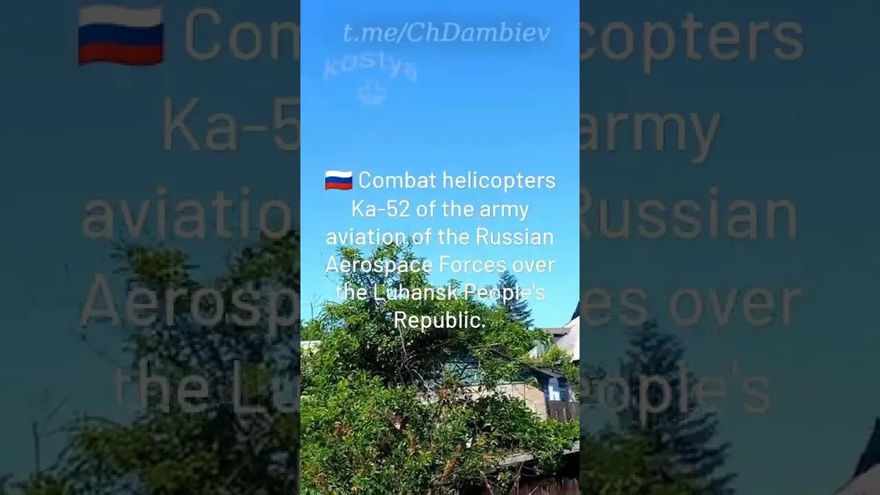 🇷🇺 Russian Ka-52 Combat Helicopters Of The Russian Aerospace Forces Over Luhansk.