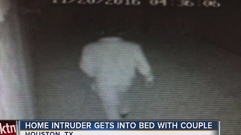 Home intruder gets into bed with couple
