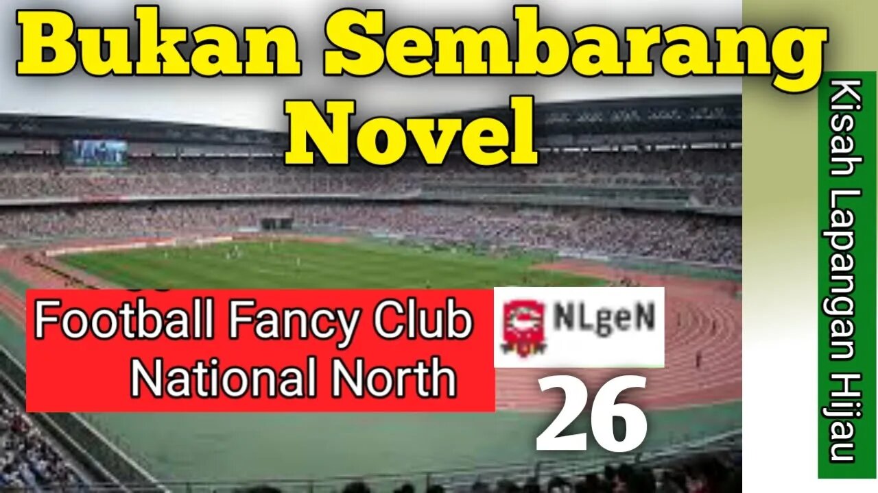 Club Soccer Director CSD22 | National North 26 Football Fancy Club vs Alfreton Town Cerita berikut