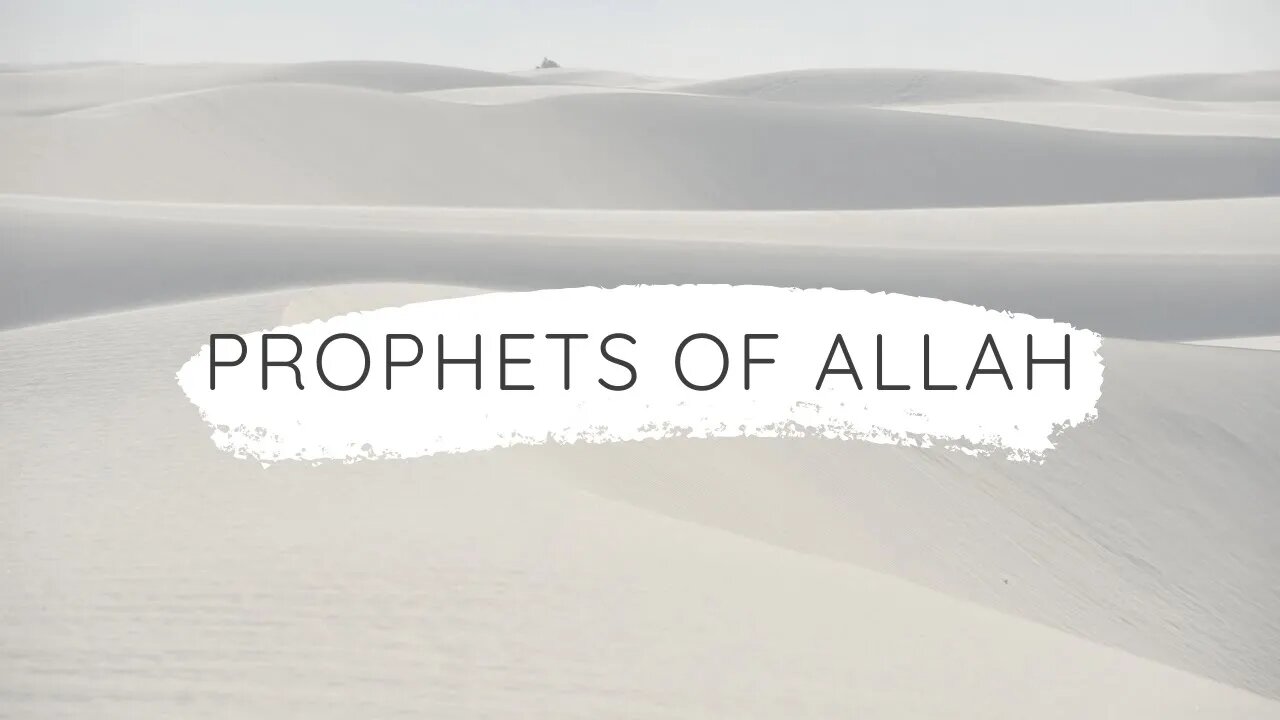 Belief in the Messengers and Prophets of Allah