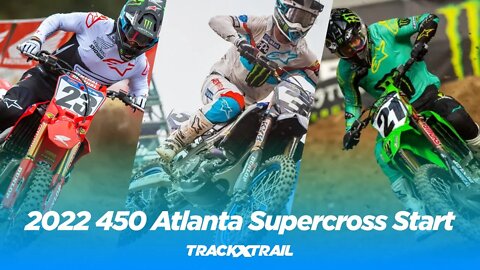 2022 450 Atlanta Supercross Start