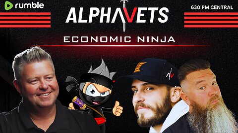 ALPHAVETS 6.24.24 ~ ECONOMIC NINJA ~ 630 Pm Central