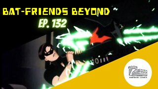 Bat-Friends Beyond Ep. 132: Kirby Dots