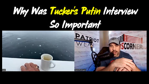 Juanito - Why Was Tucker's Putin Interview So Important