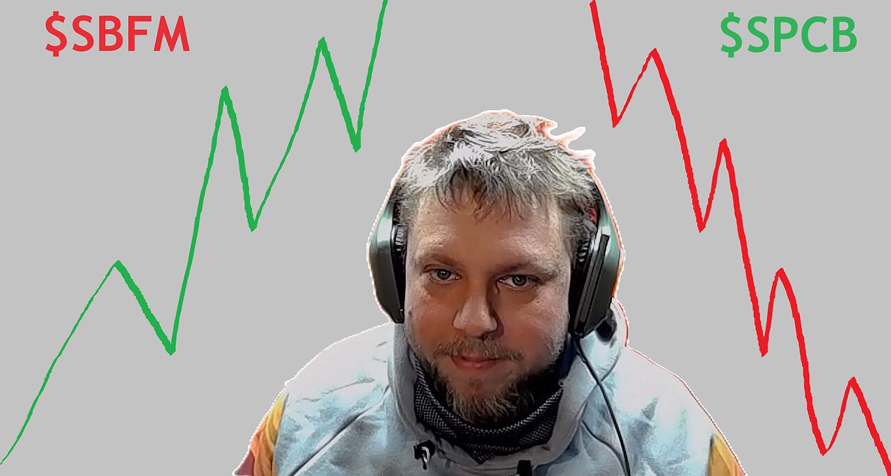 $SBFM and accidentally $SPCB - How did that Happen? Sauce Market Day 36 with the Ketchup Man