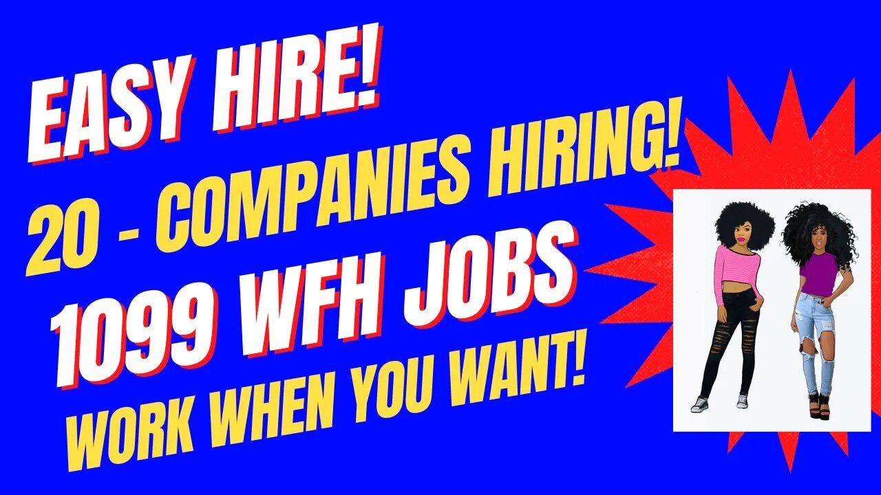 Easy Hire Work When You Want - 20 - 1099 Work From Home Jobs Remote Jobs 2023 WFH Jobs 2023