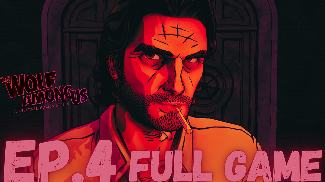 THE WOLF AMONG US Gameplay Walkthrough EP.4- In Sheep's Clothing FULL GAME