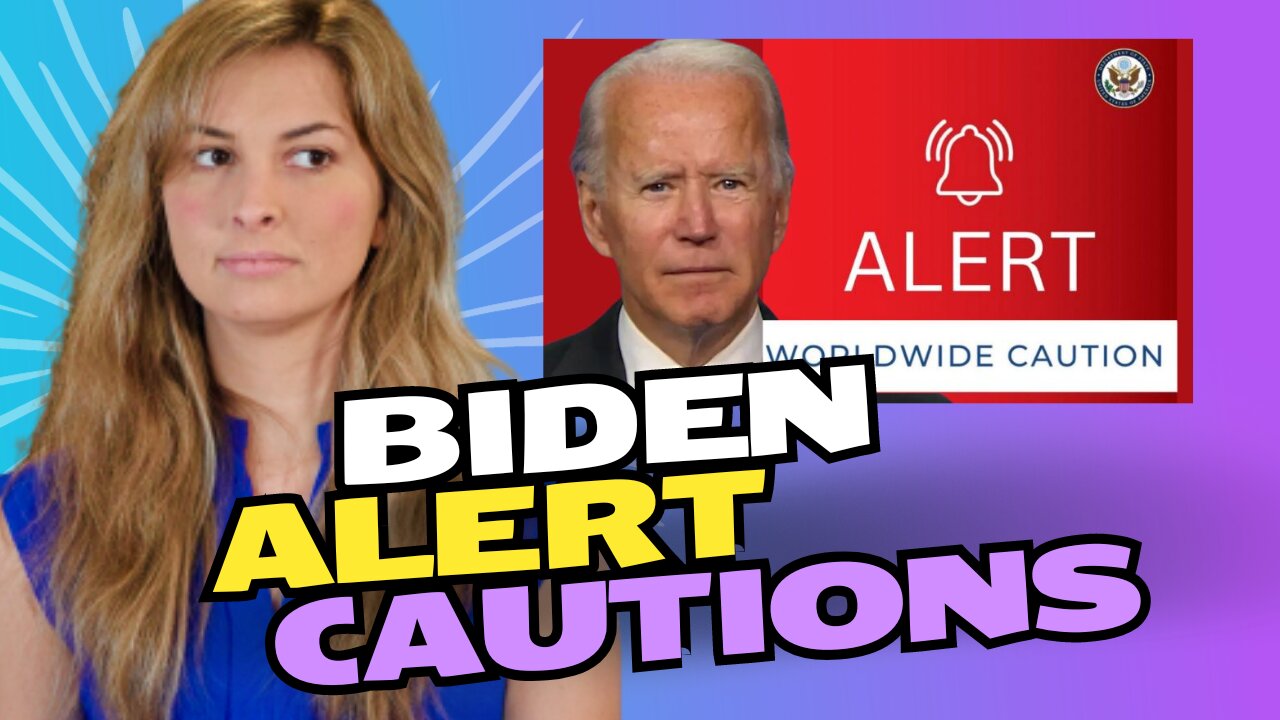 JUST IN: Biden admin issues 'worldwide caution' alert